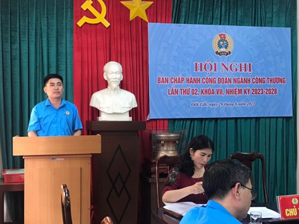Công đoàn Ngành Công Thương tỉnh Đắk Lắk tổ chức Hội nghị Ban Chấp hành lần thứ II, nhiệm kỳ 2023 – 2028.